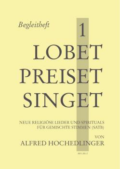 Lobet, preiset, singet 1 - Begleitheft