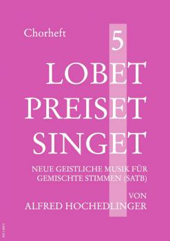 Lobet, preiset, singet 5 - Chorheft