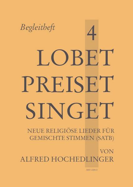 Lobet, preiset, singet 4 - Begleitheft