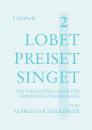 Lobet, preiset, singet 2 - Chorheft
